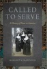 Called to Serve - A History of Nuns in America (Hardcover) - Margaret M McGuinness Photo