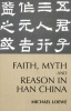 Faith, Myth, and Reason in Han China (Paperback) - Michael Loewe Photo