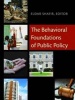 The Behavioral Foundations of Public Policy (Hardcover, New) - Eldar Shafir Photo