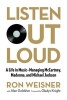 Listen Out Loud* - A Life in Music--Managing Mccartney, Madonna, and Michael Jackson (Paperback) - Ron Weisner Photo