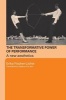 The Transformative Power of Performance - A New Aesthetics (Paperback) - Erika Fischer Lichte Photo