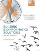 Building Bioinformatics Solutions (Paperback, 2nd Revised edition) - Conrad Bessant Photo