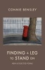 Finding a Leg to Stand On - New & Selected Poems 1980-2012 (Paperback) - Connie Bensley Photo