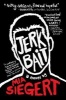 Jerkbait (Paperback) - Mia Siegert Photo