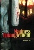 Madness Entanglement (Paperback) - Tep Photo