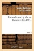 Elmonde, Ou La Fille de L'Hospice. T. 3 (French, Paperback) - Francois Guillaume Ducray Duminil Photo