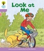 Oxford Reading Tree Level 1+: First Sentences: Look at Me (Paperback) - Roderick Hunt Photo