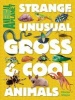  Strange, Unusual, Gross & Cool Animals (Hardcover) - Animal Planet Photo