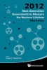 Next Generation Experiments to Measure the Neutron Lifetime - Proceedings of the 2012 Workshop (Hardcover) - Susan J Seestrom Photo