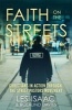 Faith on the Streets: Christians in Action Through the Street Pastors Movement (Paperback) - Les Isaac Photo