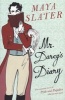 Mr Darcy's Diary (Paperback) - Maya Slater Photo