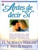 Antes de Decir "S-" - Before You Say "I Do!" (English, Spanish, Paperback) - N Wright Photo