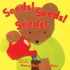 Seeds! Seeds! Seeds! (Paperback) - Nancy Elizabeth Wallace Photo