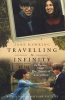 Travelling To Infinity - The True Story Behind The Theory Of Everything (Paperback) - Jane Hawking Photo