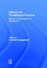 Literacy as Translingual Practice - Between Communities and Classrooms (Hardcover, New) - Suresh Canagarajah Photo