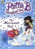 Hattie B, Magical Vet: the Mermaid's Tail (Paperback) - Claire Taylor Smith Photo