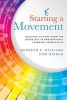 Starting a Movement - Building Culture from the Inside Out in Professional Learning Communities (Paperback) - Tom Hierck Photo