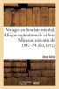 Voyages Au Soudan Oriental, Afrique Septentrionale Et Asie Mineure Executes 1847-54. 2e Serie, Atlas (French, Paperback) - Sans Auteur Photo