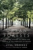 Urban Forests - A Natural History of Trees and People in the American Cityscape (Hardcover) - Jill Jonnes Photo