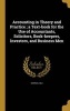 Accounting in Theory and Practice; A Text-Book for the Use of Accountants, Solicitors, Book-Keepers, Investors, and Business Men (Hardcover) - George Lisle Photo