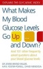 What Makes My Blood Glucose Levels Go Up...and Down? - And 101 Other Frequently Asked Questions About Your Blood Glucose Levels (Paperback) - Jennie Brand Miller Photo