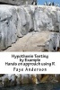 Hypothesis Testing by Example - Hands on Approach Using R (Paperback, annotated edition) - Faye Anderson Photo