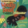 The Secret Life of the Woolly Bear Caterpillar (Hardcover) - Laurence Pringle Photo