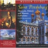 Saint Petersburg - Museums, Palaces and Historic Collections: A Guide to the Lesser Known Treasures (Hardcover) - Cathy Giangrande Photo