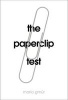 The Paperclip Test (Hardcover) - Mario Gmurr Photo