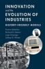 Innovation and the Evolution of Industries - History Friendly Models (Paperback) - Franco Malerba Photo