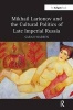 Mikhail Larionov and the Cultural Politics of Late Imperial Russia (Hardcover, New Ed) - Sarah Warren Photo