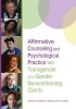 Affirmative Counseling and Psychological Practice with Transgender and Gender Nonconforming Clients (Hardcover) - Anneliese A Singh Photo