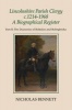 Lincolnshire Parish Clergy, c.1214-1968: A Biographical Register, Part II - The Deaneries of Beltisloe and Bolinbroke (Hardcover) - Nicholas Bennett Photo