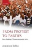 From Protest to Parties - Party-building and Democratization in Africa (Paperback) - Adrienne LeBas Photo