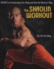 The Shaolin workout - 28 Days to Transforming Your Body and Soul the Warrior's Way (Hardcover) - Sifu Shi Yan Ming Photo