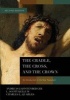 The Cradle, the Cross, and the Crown - An Introduction to the New Testament (Hardcover, 2nd) - Andreas J Kostenberger Photo