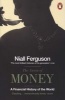 The Ascent of Money - A Financial History of the World (Paperback) - Niall Ferguson Photo