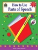 How to Use Parts of Speech, Grades 6-8 (Paperback, New) - Toni Rouse Photo