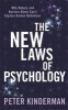 The New Laws of Psychology - Why Nature and Nurture Alone Can't Explain Human Behaviour (Paperback) - Peter Kinderman Photo