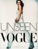 Unseen "Vogue" - The Secret History of Fashion Photography (Paperback) - Robin Derrick Photo