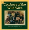 Cowboys of the Wild West (Paperback, None) - Russell Freedman Photo