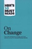 HBR's 10 Must Reads on Change Management (Including Featured Article "Leading Change," by John P. Kotter) (Paperback, New) - Harvard Business Review Photo