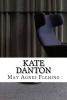 Kate Danton (Paperback) - May Agnes Fleming Photo