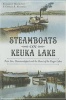 Steamboats on Keuka Lake: - Penn Yan, Hammondsport and the Heart of the Finger Lakes (Paperback) - Richard S MacAlpine Photo