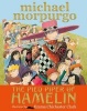 The Pied Piper of Hamelin (Paperback) - Michael Morpurgo Photo