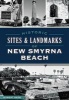 Historic Sites and Landmarks of New Smyrna Beach (Paperback) - Robert Redd Photo