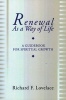 Renewal As A Way Of Life - A Guidebook For Spiritual Growth (Paperback) - Richard F Lovelace Photo