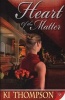 Heart of the Matter (Paperback) - KI Thompson Photo