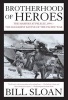 Brotherhood of Heroes - The Marines at Peleliu, 1944 the Bloodiest Battle of the Pacific War (Paperback) - Bill Sloan Photo