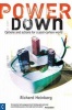 Powerdown - Options and Actions for a Post-carbon Society (Paperback, 2nd Revised edition) - Richard Heinberg Photo